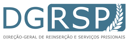 Direção-Geral de Reinserção e Serviços Prisionais (DGRSP) Direção-Geral de Reinserção e Serviços Prisionais