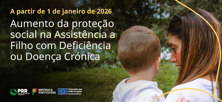 Aumento da proteção social na assistência a filho com deficiência ou doença crónica
