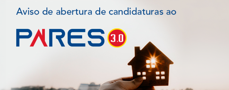 Aviso de abertura de candidaturas ao Pares 3.0